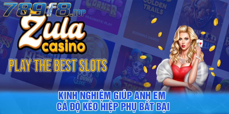 Zula Casino - Sảnh cược đổi thưởng hấp dẫn tại 789F8